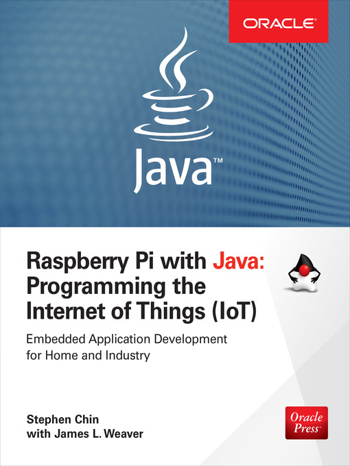 Title details for Raspberry Pi with Java by Stephen Chin - Available
